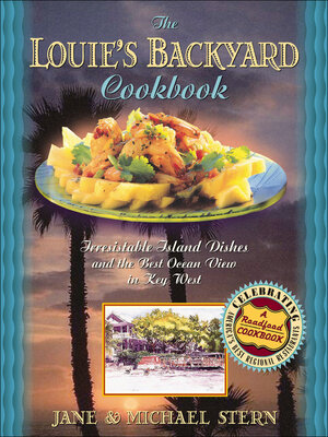 The Louie's Backyard Cookbook - ebook